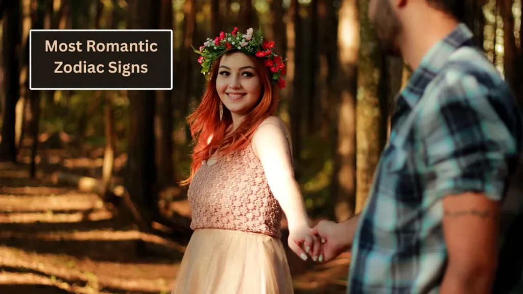 Top 5 Most Romantic Zodiac Signs