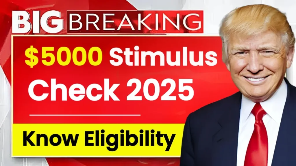 $5000 Stimulus Check 2025: Stimulus for Everyone? Eligibility & Payment Date