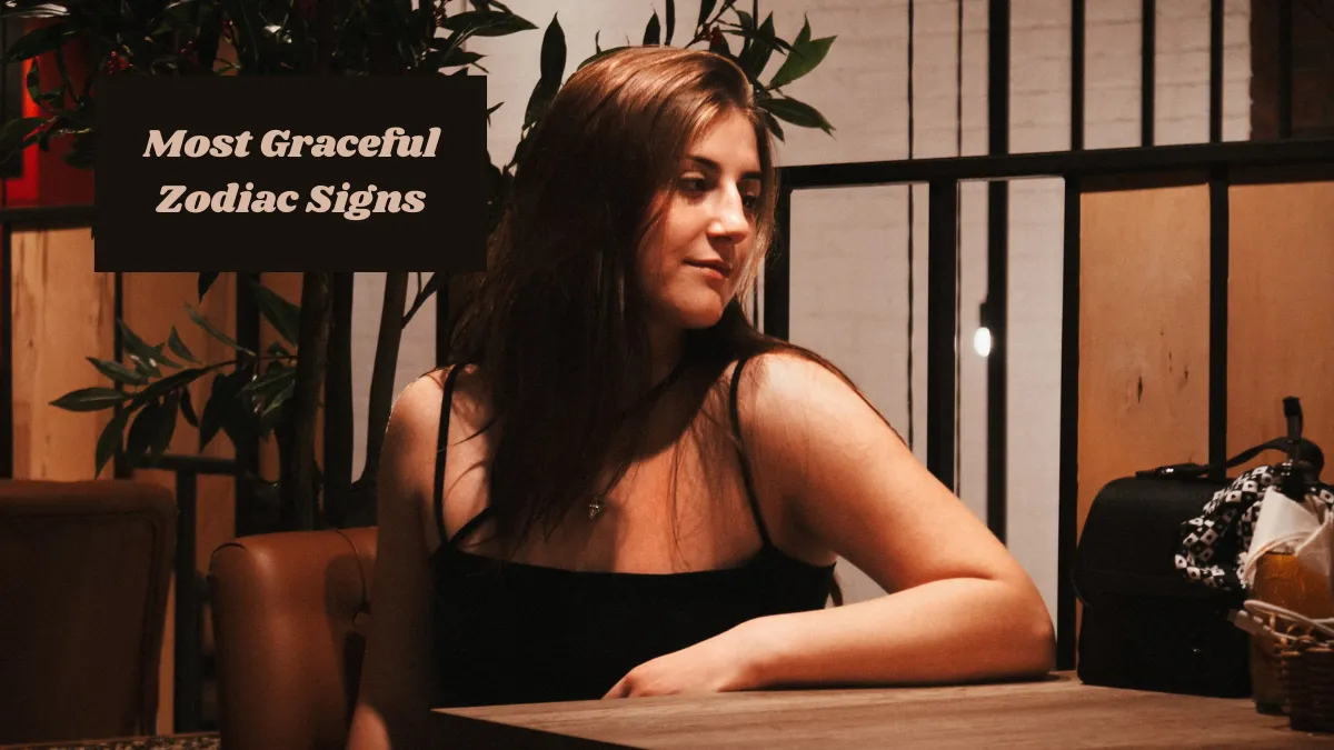 Most Graceful Zodiac Signs